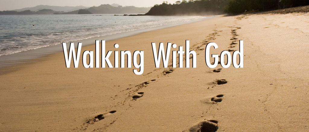 Walk with God – Jesus Chose You